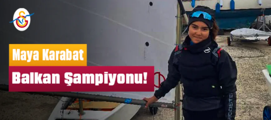 Maya Karabat Balkan Şampiyonu Oldu!